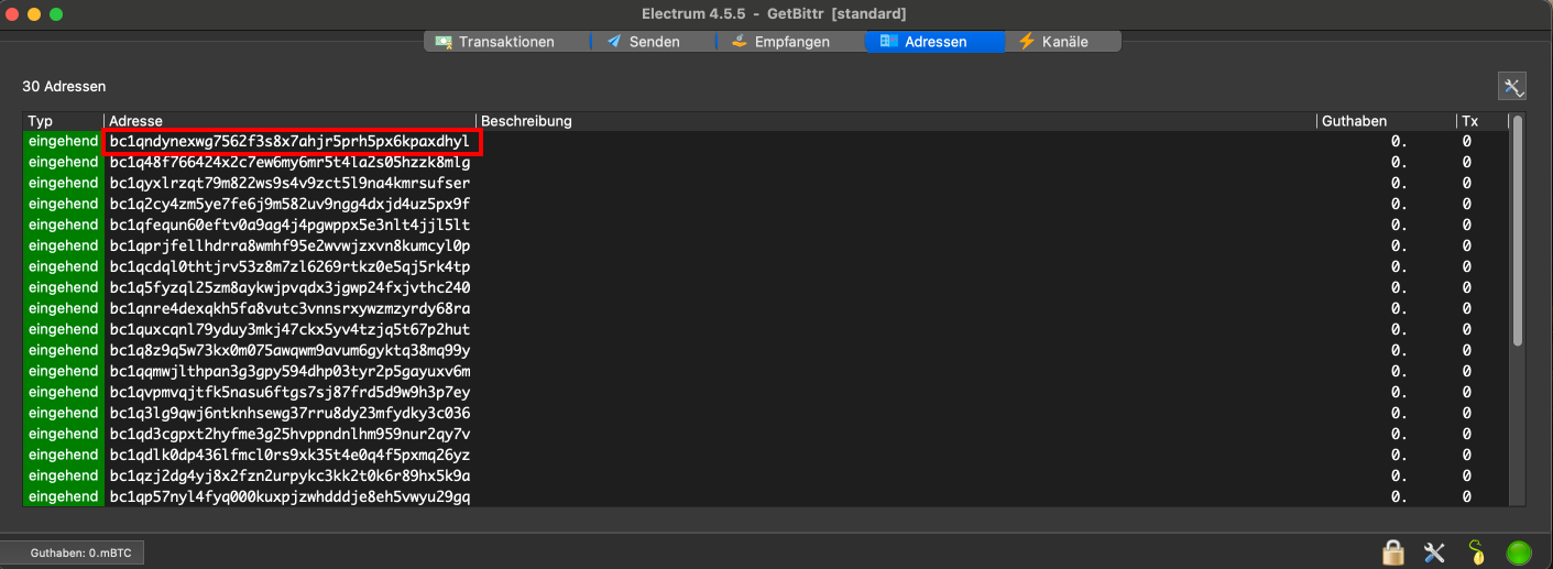 Öffne Electrum, gehe zu "Addressen" und kopiere eine der Adressen.
