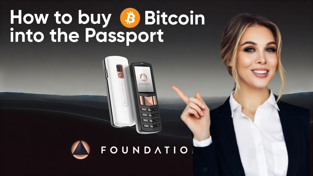 How to buy Bitcoin into the Foundation Passport Wallet